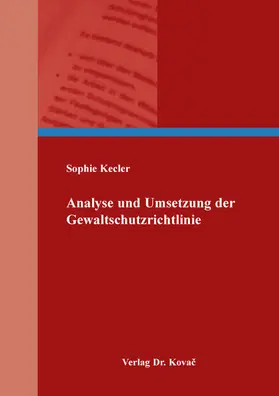 Kecler |  Analyse und Umsetzung der Gewaltschutzrichtlinie | Buch |  Sack Fachmedien