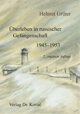 Grüter |  Überleben in russischer Gefangenschaft | Buch |  Sack Fachmedien