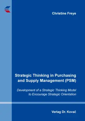 Freye |  Strategic Thinking in Purchasing and Supply Management (PSM) | Buch |  Sack Fachmedien