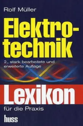 Müller |  Elektrotechnik | Buch |  Sack Fachmedien