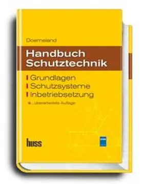 Doemeland |  Handbuch Schutztechnik | Buch |  Sack Fachmedien