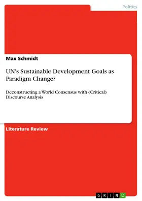Schmidt |  UN's Sustainable Development Goals as Paradigm Change? | eBook | Sack Fachmedien