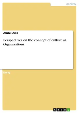 Aziz |  Perspectives on the concept of culture in Organizations | eBook | Sack Fachmedien