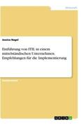 Nagel |  Einführung von ITIL in einem mittelständischen Unternehmen. Empfehlungen für die Implementierung | Buch |  Sack Fachmedien