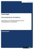Nagel |  Deterministische Produktion | eBook | Sack Fachmedien