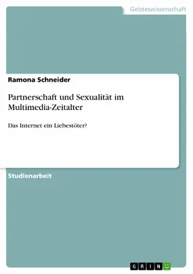 Schneider |  Partnerschaft und Sexualität im Multimedia-Zeitalter | eBook | Sack Fachmedien