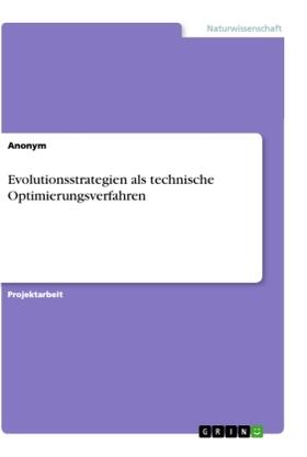 Evolutionsstrategien als technische Optimierungsverfahren | Buch | 978-3-346-10902-6 | www.sack.de