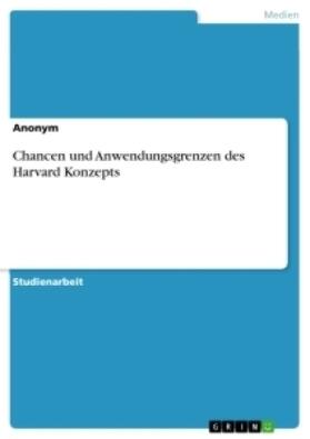 Chancen und Anwendungsgrenzen des Harvard Konzepts | Buch | 978-3-346-11100-5 | www.sack.de