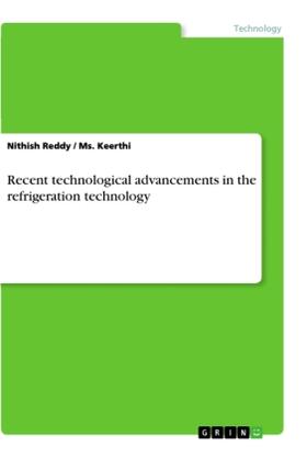 Reddy / Keerthi |  Recent technological advancements in the refrigeration technology | Buch |  Sack Fachmedien