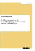 Schürmann |  Berichterstattung über die Vorstandsvergütung. Status quo und aktuelle Entwicklungen | Buch |  Sack Fachmedien