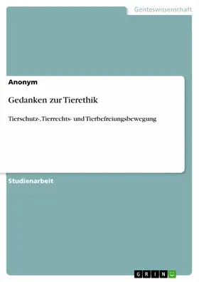 Anonym |  Gedanken zur Tierethik | eBook | Sack Fachmedien