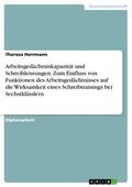 Herrmann |  Arbeitsgedächtniskapazität und Schreibleistungen. Zum Einfluss von Funktionen des Arbeitsgedächtnisses auf die Wirksamkeit eines Schreibtrainings bei Sechstklässlern | eBook | Sack Fachmedien