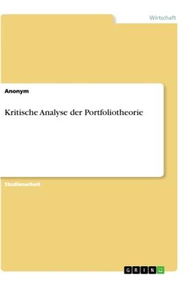 Kritische Analyse der Portfoliotheorie | Buch | 978-3-346-13142-3 | www.sack.de