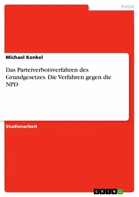 Konkel |  Das Parteiverbotsverfahren des Grundgesetzes. Die Verfahren gegen die NPD | eBook | Sack Fachmedien