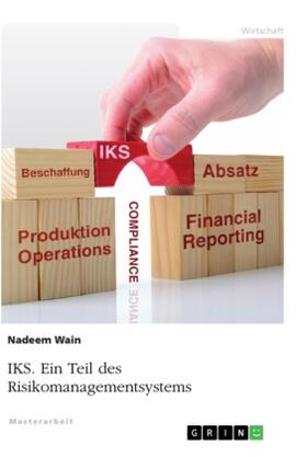 Wain |  Interne Kontrollsysteme (IKS) als Teil des Risikomanagements | Buch |  Sack Fachmedien