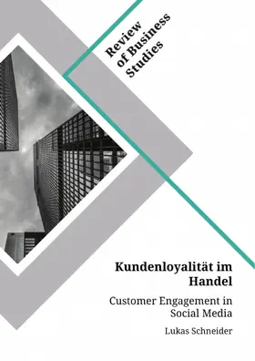 Schneider |  Kundenloyalität im Handel. Customer Engagement in Social Media | eBook | Sack Fachmedien