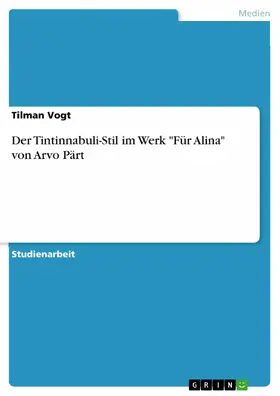 Vogt |  Der Tintinnabuli-Stil im Werk "Für Alina" von Arvo Pärt | eBook | Sack Fachmedien