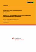 Hahn |  Banking 4.0: Auswirkungen der Digitalisierung auf das Geschäftsmodell der Commerzbank | eBook | Sack Fachmedien