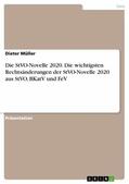 Müller |  Die StVO-Novelle 2020. Die wichtigsten Rechtsänderungen der StVO-Novelle 2020 aus StVO, BKatV und FeV | eBook | Sack Fachmedien