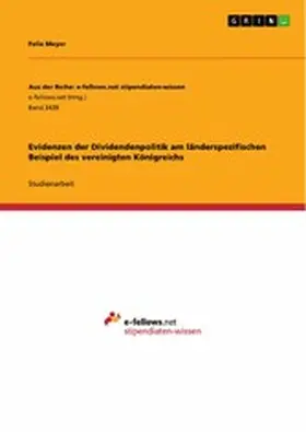 Meyer |  Evidenzen der Dividendenpolitik am länderspezifischen Beispiel des vereinigten Königreichs | eBook | Sack Fachmedien