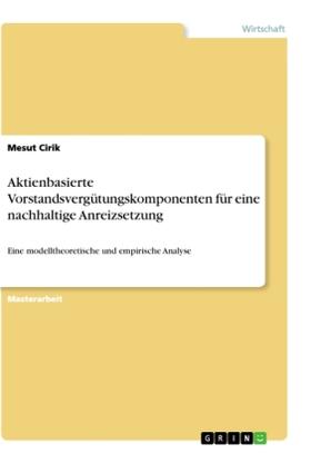 Cirik | Aktienbasierte Vorstandsvergütungskomponenten für eine nachhaltige Anreizsetzung | Buch | 978-3-346-19243-1 | sack.de