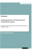 Werner |  Suhrkamp-Revolte und Westdeutsche Studentenbewegung | Buch |  Sack Fachmedien