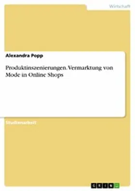 Popp |  Produktinszenierungen. Vermarktung von Mode in Online Shops | eBook | Sack Fachmedien