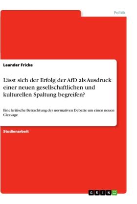 Fricke |  Lässt sich der Erfolg der AfD als Ausdruck einer neuen gesellschaftlichen und kulturellen Spaltung begreifen? | Buch |  Sack Fachmedien
