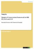 Liu |  Margin of Conservatism Framework for IRB PD, LGD and CCF | eBook | Sack Fachmedien