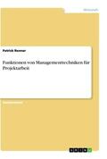 Renner |  Funktionen von Managementtechniken für Projektarbeit | Buch |  Sack Fachmedien
