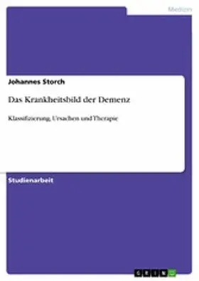 Storch |  Das Krankheitsbild der Demenz | eBook | Sack Fachmedien