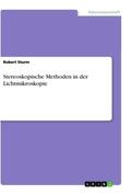 Sturm |  Stereoskopische Methoden in der Lichtmikroskopie | Buch |  Sack Fachmedien