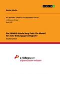 Schulte |  Die PRIMUS-Schule Berg Fidel. Ein Modell für mehr Bildungsgerechtigkeit? | Buch |  Sack Fachmedien