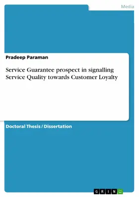 Paraman |  Service Guarantee prospect in signalling Service Quality towards Customer Loyalty | eBook | Sack Fachmedien