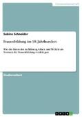 Schneider |  Frauenbildung im 18. Jahrhundert | eBook | Sack Fachmedien