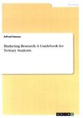 Owusu |  Marketing Research. A Guidebook for Tertiary Students | Buch |  Sack Fachmedien