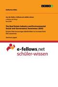 Kühn |  The Real Estate Industry and Environmental Social and Governance Awareness (ESG) | Buch |  Sack Fachmedien