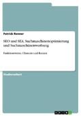 Renner |  SEO und SEA. Suchmaschinenoptimierung und Suchmaschinenwerbung | eBook | Sack Fachmedien