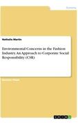 Martin |  Environmental Concerns in the Fashion Industry. An Approach to Corporate Social Responsibility (CSR) | Buch |  Sack Fachmedien