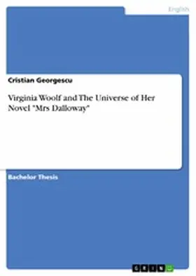Georgescu |  Virginia Woolf and The Universe of Her Novel "Mrs Dalloway" | eBook | Sack Fachmedien
