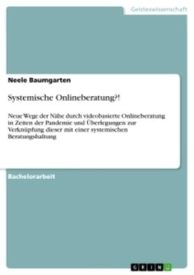 Baumgarten | Systemische Onlineberatung?! | Buch | 978-3-346-48176-4 | sack.de