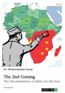 Young |  The 2nd Coming. The Recolonization of Africa by the East | eBook | Sack Fachmedien