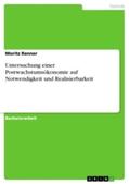Renner |  Untersuchung einer Postwachstumsökonomie auf Notwendigkeit und Realisierbarkeit | Buch |  Sack Fachmedien
