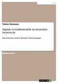 Siemssen |  Digitale Geschäftsmodelle im deutschen Steuerrecht | eBook | Sack Fachmedien