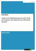 Meier |  Analyse der Digitalstrategie des ECC Köln im Vergleich zum Mitbewerber EHI Retail Institute | eBook | Sack Fachmedien