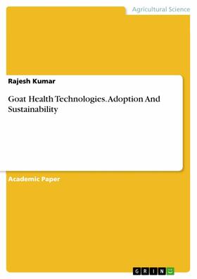 Kumar |  Goat Health Technologies. Adoption And Sustainability | eBook | Sack Fachmedien