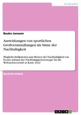 Janssen |  Auswirkungen von sportlichen Großveranstaltungen im Sinne der Nachhaltigkeit | eBook | Sack Fachmedien