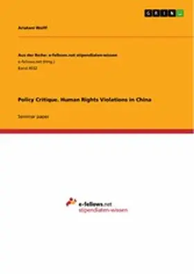 Wolff |  Policy Critique. Human Rights Violations in China | eBook | Sack Fachmedien