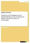 Herrmann |  Lektionen der Privatanleger aus der Kapitalmarkttheorie und der Behavioral Finance. Die Altersvorsorge für Privatanleger | eBook | Sack Fachmedien