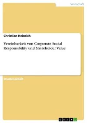 Heinrich | Vereinbarkeit von Corporate Social Responsibility und Shareholder Value | E-Book | sack.de